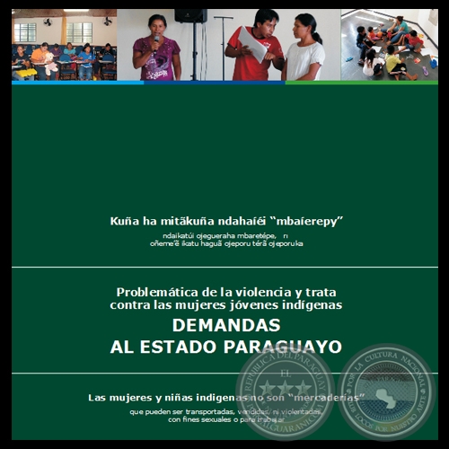 PROBLEMTICA DE LA VIOLENCIA Y TRATA CONTRA LAS MUJERES JVENES INDGENAS DEMANDAS AL ESTADO PARAGUAYO