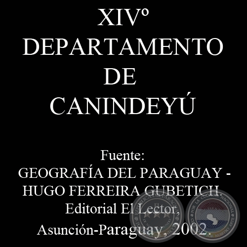 XIV DEPARTAMENTO DE CANINDEY por HUGO FERREIRA GUBETICH