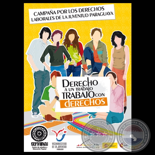 DERECHO A UN TRABAJO - CAMPAA POR LOS DERECHOS LABORALES DE LA JUVENTUD PARAGUAYA