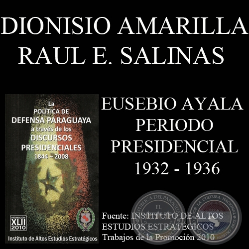 DISCURSOS PRESIDENCIALES - DR. EUSEBIO AYALA (1932 - 1936)