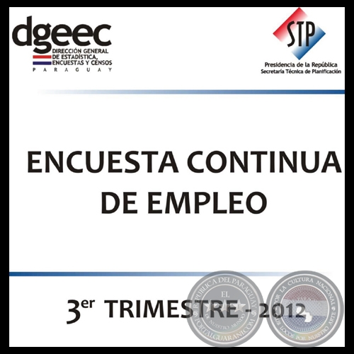 PARAGUAY - ENCUESTA CONTINUA DE EMPLEO - TERCER TRIMESTRE DEL 2012 
