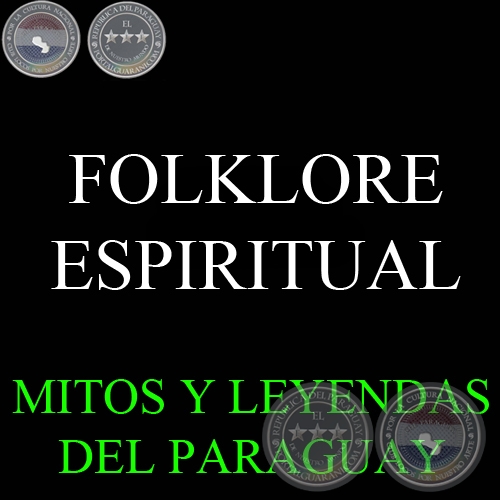 FOLKLORE ESPIRITUAL - Compilacin de MARIO RUBN LVAREZ