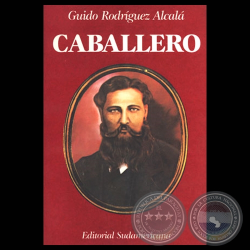 CABALLERO - Novela histrica de GUIDO RODRGUEZ ALCAL