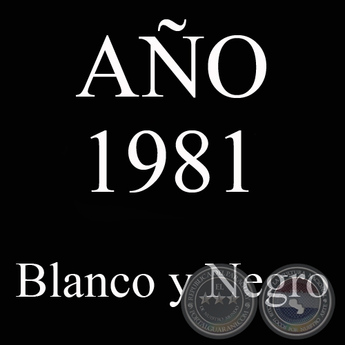 AO 1981 - BLANCO Y NEGRO - VIDA CAMPESINA EN PARAGUAY (JOS MARA BLANCH)