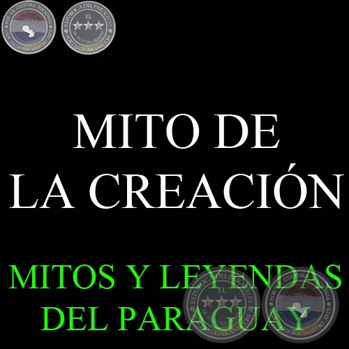 MITO DE LA CREACIÓN - Versión de GIRALA YAMPEY