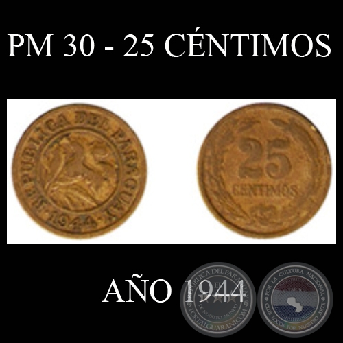 PM 30 - 25 CNTIMOS - AO 1944