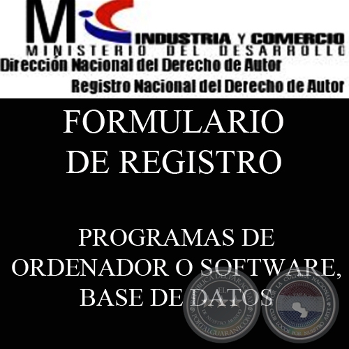 SOLICITUD DE REGISTRO - PROGRAMAS DE ORDENADOR O SOFTWARE, BASE DE DATOS