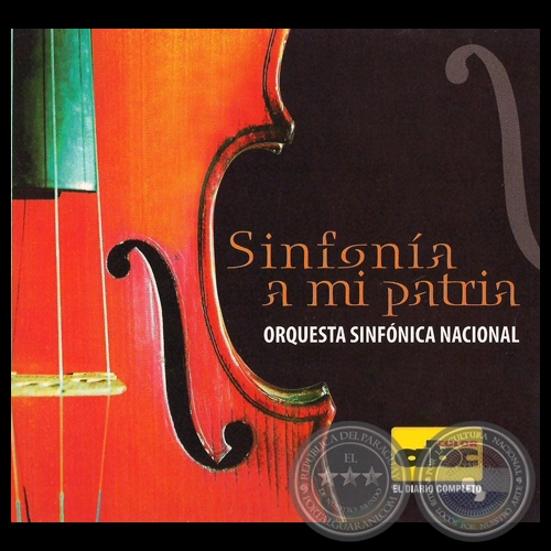 SINFONA A MI PATRIA, 2012 - ORQUESTA SINFNICA NACIONAL