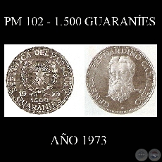 PM 102  1.500 GUARANES  AO 1973