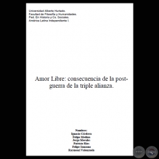 AMOR LIBRE: CONSECUENCIA DE LA POST-GUERRA DE LA TRIPLE ALIANZA (AUTORES VARIOS)