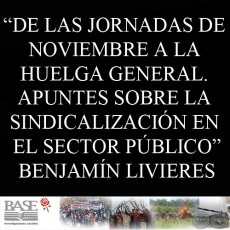 DE LAS JORNADAS DE NOVIEMBRE A LA HUELGA GENERAL (BENJAMN LIVIERES)