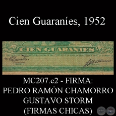 CIEN GUARANÍES - FIRMA: PEDRO RAMÓN CHAMORRO - GUSTAVO STORM (FIRMAS CHICAS)