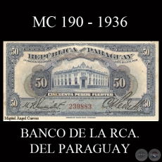 CINCUENTA PESOS FUERTES - MC190 - FIRMAS: HARMONIO GONZLEZ - CARLOS PEDRETTI