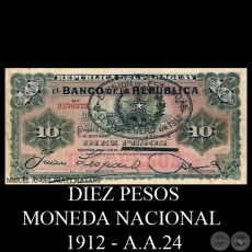 DIEZ PESOS MONEDA NACIONAL - RESELLADO A.A.24 - FIRMA: JUAN LEOPARDI - AGUSTN CARRN 