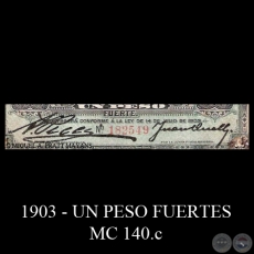 UN PESO FUERTE - MC141.a - FIRMAS: AQUILES PECCI  JUAN QUELL