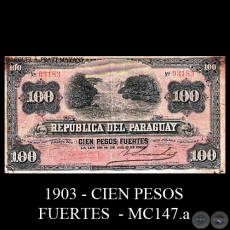 CIEN PESOS FUERTES - MC147.a - FIRMA: ALFREDO BOETTNER  VICENTE SORRAZABAL