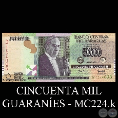 CINCUENTA MIL GUARANES - MC224k - FIRMA: DARO ROLANDO ARRELLAGA YALUK - GERMN ROJAS IRIGOYEN