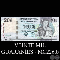 VEINTE MIL GUARANES - MC226.b - FIRMAS: JORGE VILLABA - GERMN ROJAS IRIGOYEN