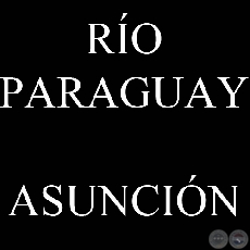 RÍO PARAGUAY (COLECCIÓN DE JAVIER YUBI)