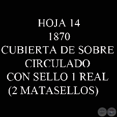 1870 - CUBIERTA DE SOBRE CIRCULADO CON SELLO 1 REAL (2 MATASELLOS) 