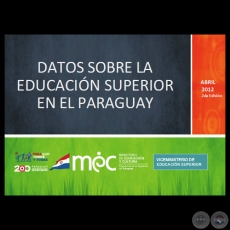 DATOS SOBRE LA EDUCACIÓN SUPERIOR EN EL PARAGUAY