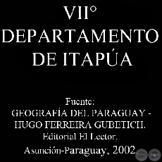 VII DEPARTAMENTO DE ITAPA por HUGO FERREIRA GUBETICH