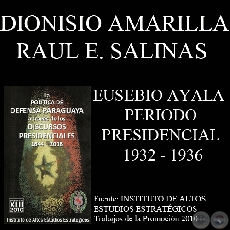 DISCURSOS PRESIDENCIALES - DR. EUSEBIO AYALA (1932 - 1936)