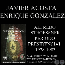 DISCURSOS PRESIDENCIALES - GRAL. ALFREDO STROESSNER MATIAUDA (1978 - 1983)