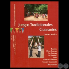 JUEGOS TRADICIONALES GUARANES - SUSANA KOVCS