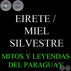 EIRETE / MIEL SILVESTRE - Versin de LINO TRINIDAD SANABRIA