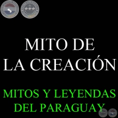 MITO DE LA CREACIÓN - Versión de GIRALA YAMPEY