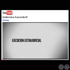 EJECUCIONES EXTRAJUDICIALES - TESTIMONIO DE GUILLERMINA KANONNIKOFF