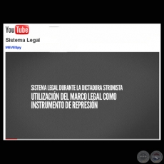 SISTEMA LEGAL DURANTE LA DICTADURA STRONISTA - TESTIMONIOS