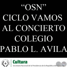 SINFNICA NACIONAL PRESENTA SU CICLO VAMOS AL CONCIERTO EN EL COLEGIO PABLO L. AVILA