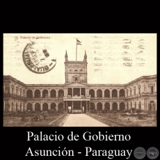 PALACIO DE GOBIERNO, ASUNCIÓN - Fototipia: THOMAS - BARCELONA - TARJETA POSTAL DEL PARAGUAY