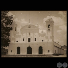 CATEDRAL METROPOLITANA - ASUNCIN 