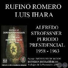 DISCURSOS PRESIDENCIALES - GRAL. ALFREDO STROESSNER MATIAUDA (1958 - 1963)