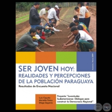 SER JOVEN HOY: REALIDADES Y PERCEPCIONES DE LA POBLACIÓN PARAGUAYA