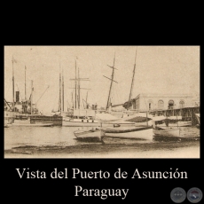 VISTA DEL PUERTO DE ASUNCIN - TARJETA POSTAL DEL PARAGUAY