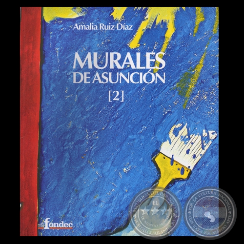 amalia ruiz diaz murales de asuncion II 2006 portalguarani
