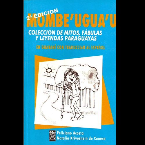 Portal guaraní biblioteca virtual del paraguay bvp compilación de mitos y  leyendas del paraguay bibliografía recomendada – Artofit
