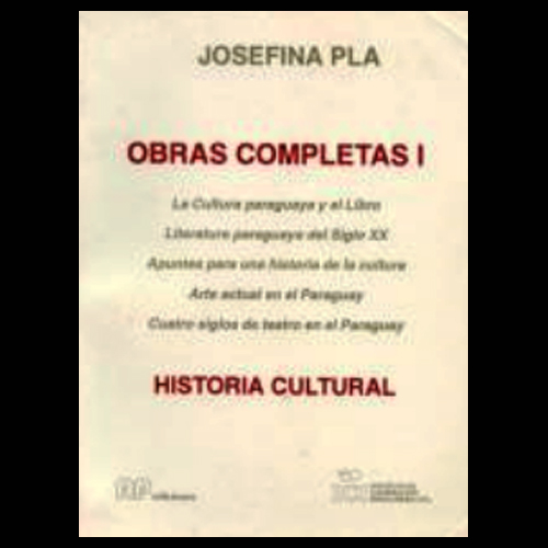 josefina pla obras completas I historia cultural portalguarani