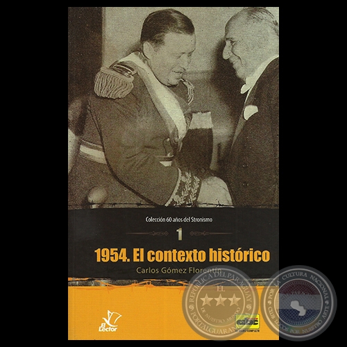 1954: EL CONTEXTO HISTRICO, 2014 - Por CARLOS GMEZ FLORENTN