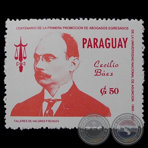 CENTENARIO DE LA PRIMERA PROMOCIÓN DE ABOGADOS EGRESADOS DE LA UNIVERSIDAD NACIONAL DE ASUNCIÓN / 1893-1993 - SELLO POSTAL PARAGUAYO AÑO 1994