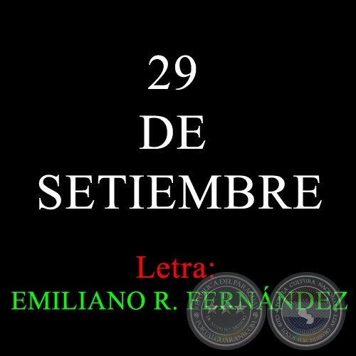 29 DE SETIEMBRE - EMILIANO R.FERNÁNDEZ