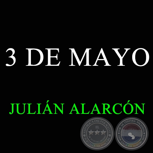 3 DE MAYO - JULIN ALARCN