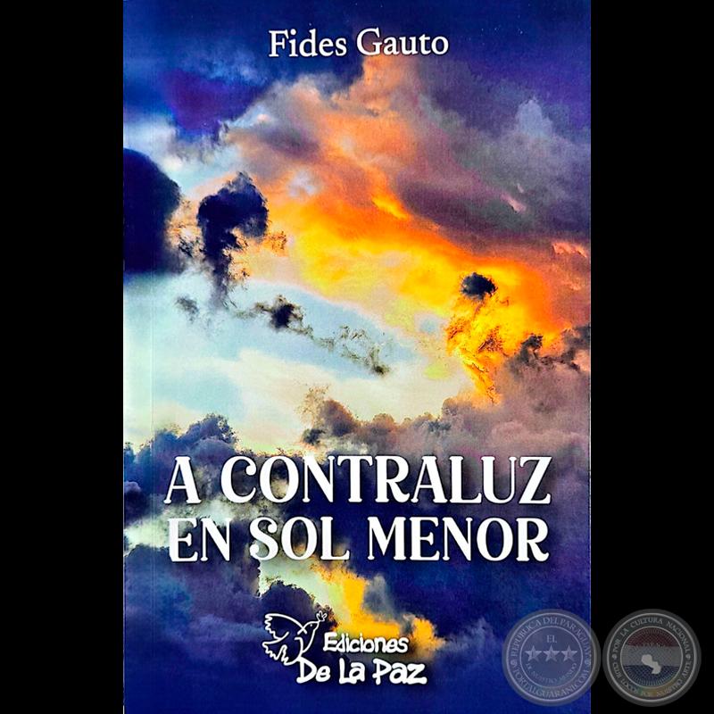 A CONTRALUZ EN SOL MENOR - Autora: FIDES GAUTO