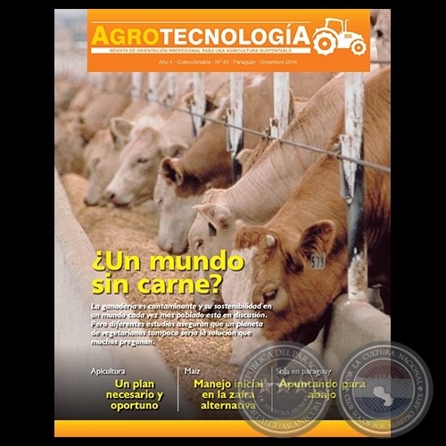 AGROTECNOLOGÍA Revista - AÑO 4 - NÚMERO 45 - DICIEMBRE 2014 - PARAGUAY