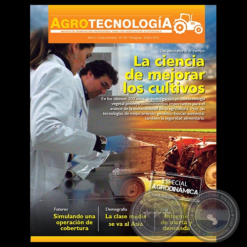 AGROTECNOLOGÍA Revista - AÑO 5 - NÚMERO 46 - ENERO 2015 - PARAGUAY