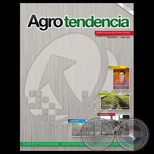 AGROTENDENCIA - EDICIÓN Nº 1 - JUNIO 2010 - REVISTA DIGITAL